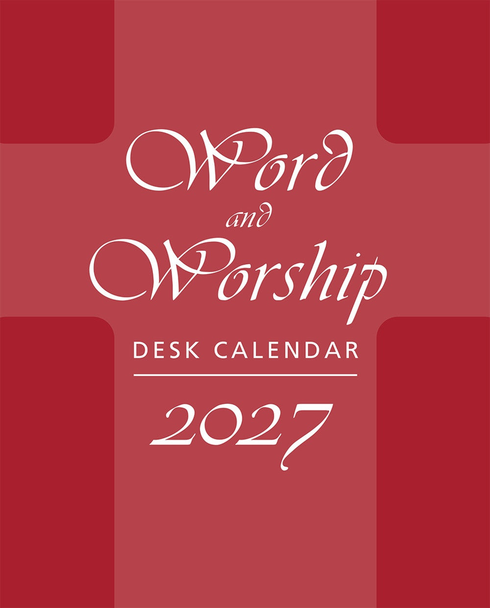 Word and Worship Desk Calendar 2027