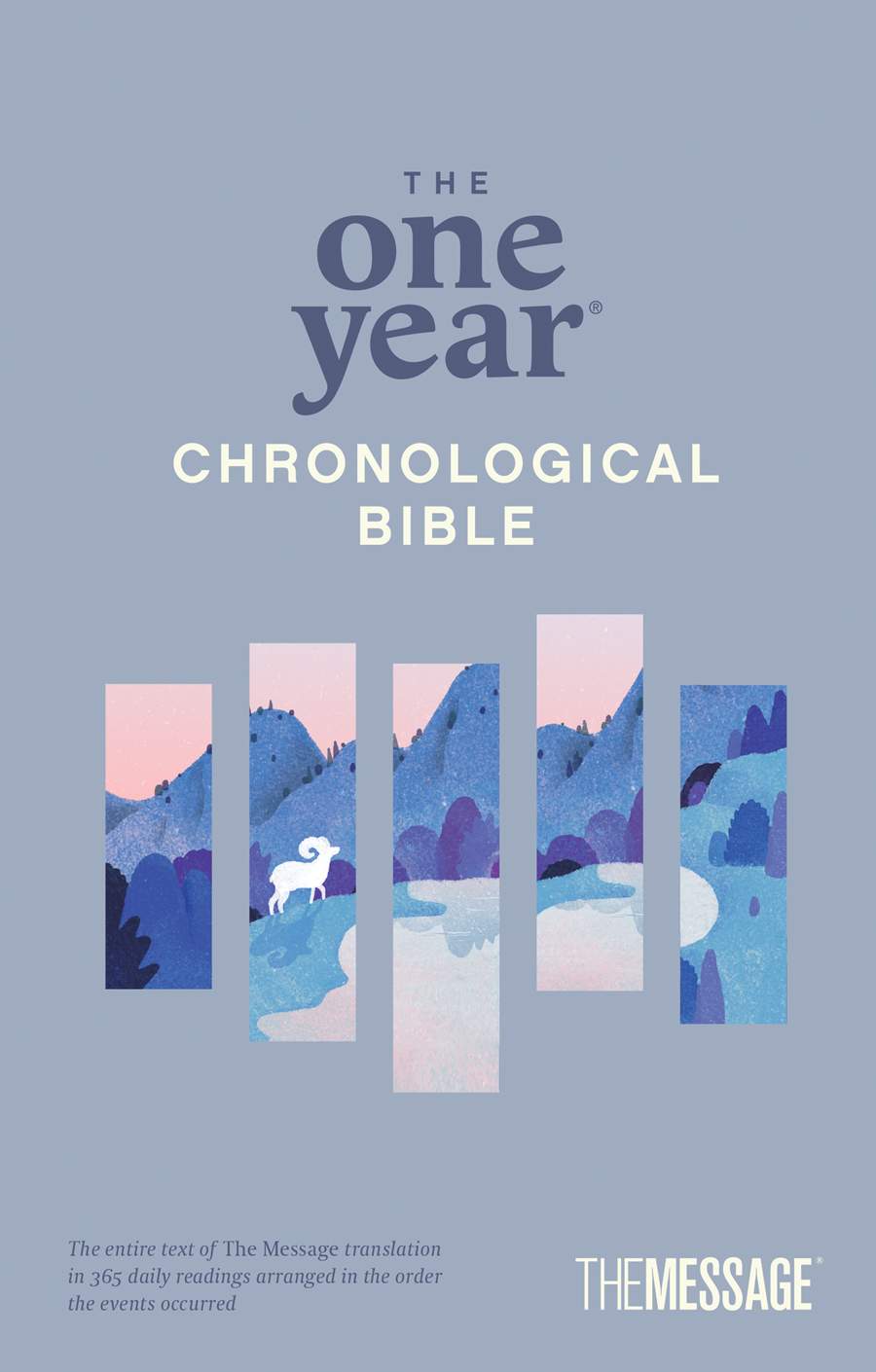 The One Year Chronological Bible The Message