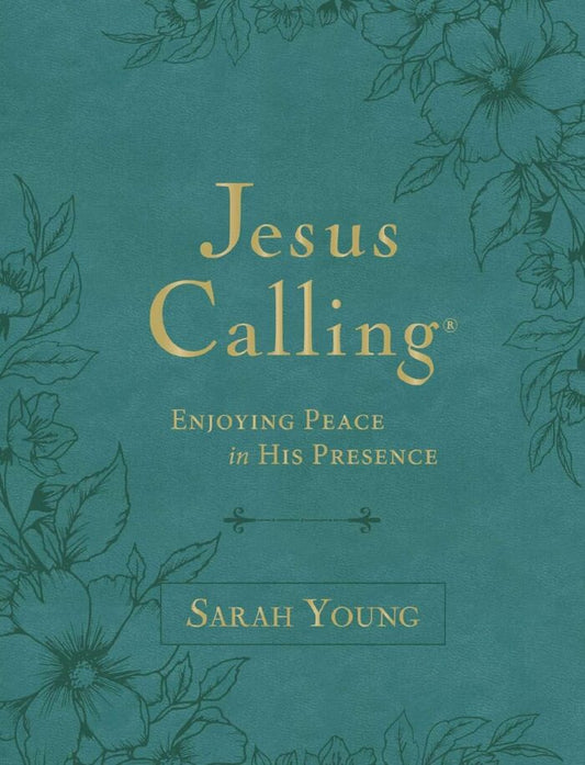 Jesus Calling Enjoying Peace in His Presence