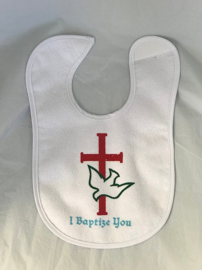 Baptismal "I Baptize You" Bib | Velro Closure | Cotton Terry Cloth