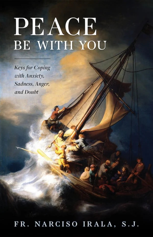 Peace Be with You | Keys for Coping with Anxiety, Sadness, Anger, and Doubt