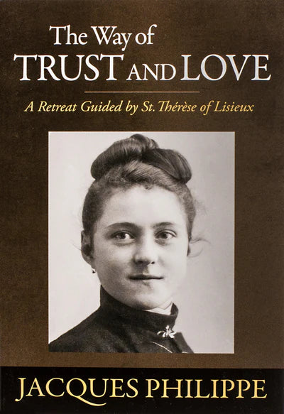 The Way of Trust and Love(La Confianza en Dios)